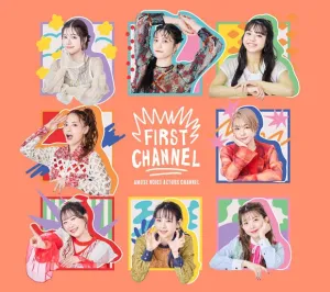 (Album) FIRST CHANNEL by AMUSE VOICE ACTORS CHANNEL [First Run Limited Edition]