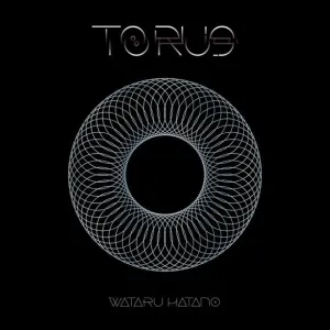 (Album) TORUS by Wataru Hatano [Regular Edition]