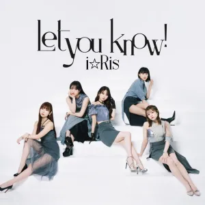 [a](Maxi Single) Let you know!/?Appare! Bakasawagi by iRis [w/ Blu-ray]