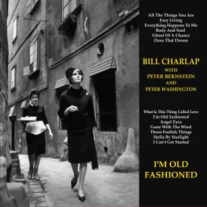 [a](Music) I'm Old Fashioned by Bill Charlap Trio [Vinyl Record]