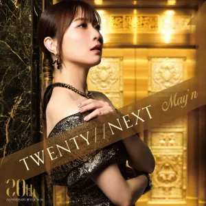 [a](Music) TWENTY//NEXT by May'n [Regular Edition]{Bonus: Bromide}