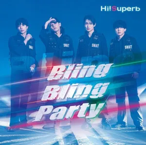 (Maxi Single) Bling Bling Party by Hi!Superb [Deluxe Edition]