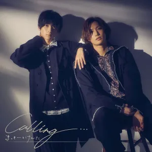 (Maxi Single) Calling by Mackey & Kenta (Yoshihiko Aramaki/Kenta Mizue) [Regular Edition]