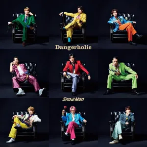 (Maxi Single) Dangerholic by Snow Man [First Run Limited Edition B]